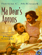 Ma Dear's Aprons - McKissack, Patricia C