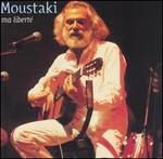 Ma Libert - Georges Moustaki