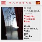 Ma Sicong: Music for Violin and Piano
