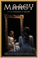 MAAGY in the Change of Heart