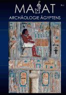 MA'At - Archologie gyptens: Heft Nr. 1, 2004