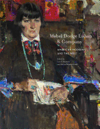 Mabel Dodge Luhan & Company: American Moderns & the West
