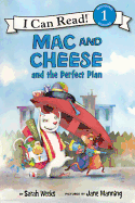 Mac and Cheese and the Perfect Plan