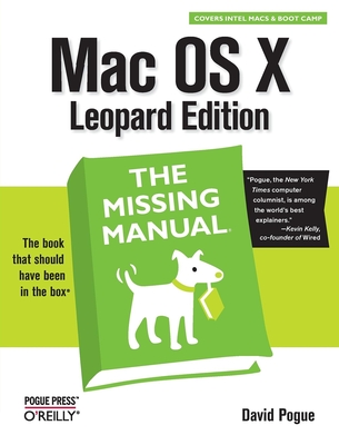 Mac OS X Leopard: The Missing Manual - Pogue, David
