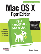 Mac OS X: The Missing Manual, Tiger Edition