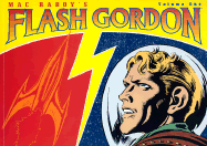 Mac Raboy's Flash Gordon: Volume 1