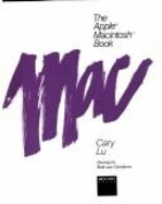 Mac: The Apple Macintosh Book - Lu, Cary