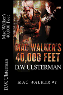 Mac Walker's 40,000 Feet