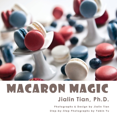 Macaron Magic - Tian, Jialin (Photographer), and Yabin, Yu (Photographer)