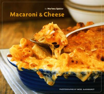 Macaroni & Cheese - Spieler, Marlena, and Barnhurst, Noel (Photographer)