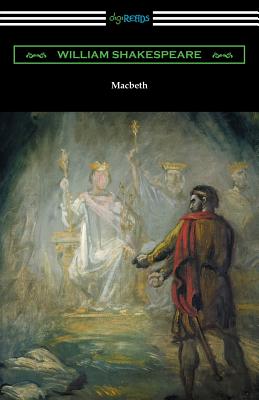 Macbeth (Annotated by Henry N. Hudson with an Introduction by Charles Harold Herford) - Shakespeare, William, and Hudson, Henry N (Text by), and Herford, Charles Harold (Introduction by)