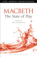 Macbeth: The State of Play