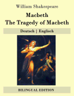 Macbeth / The Tragedy of Macbeth: Deutsch - Englisch