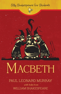 Macbeth - Murray, Paul Leonard, and Shakespeare, William