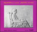 MacDowell: 4 Sonatas; Griffes: Solo Works - James Tocco (piano)