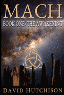 MACH Book One: The Awakening