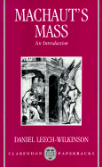 Machaut's Mass: an Introduction (Clarendon Paperbacks)