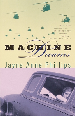 Machine Dreams - Phillips, Jayne Anne