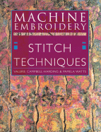 Machine Embroidery Stitch Techniques