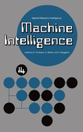 Machine Intelligence 14: Applied Machine Intelligence