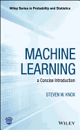 Machine Learning: A Concise Introduction