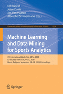 Machine Learning and Data Mining for Sports Analytics: 7th International Workshop, Mlsa 2020, Co-Located with Ecml/Pkdd 2020, Ghent, Belgium, September 14-18, 2020, Proceedings