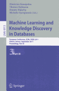 Machine Learning and Knowledge Discovery in Databases: European Conference, ECML PKDD 2010, Athens, Greece, September 5-9, 2011, Proceedings, Part I