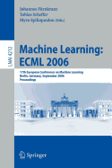 Machine Learning: ESML 2006: 17th European Conference on Machine Learning, Berlin, Germany, September 18-22, 2006, Proceedings