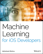 Machine Learning for IOS Developers