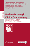 Machine Learning in Clinical Neuroimaging: 6th International Workshop, MLCN 2023, Held in Conjunction with MICCAI 2023, Vancouver, BC, Canada, October 8, 2023, Proceedings