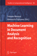 Machine Learning in Document Analysis and Recognition - Marinai, Simone (Editor), and Fujisawa, Hiromichi (Editor)