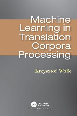 Machine Learning in Translation Corpora Processing - Wolk, Krzysztof