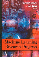 Machine Learning Research Progress