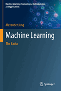 Machine Learning: The Basics