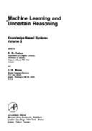 Machine Learning & Uncertain Reasoning - Gaines, Brian R (Editor), and Boose, John H (Editor)