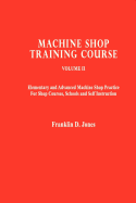 Machine Shop Training Course