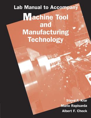 Machine Tool And Manufacturing Technology - Krar, Steve