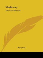 Machinery: The New Messiah