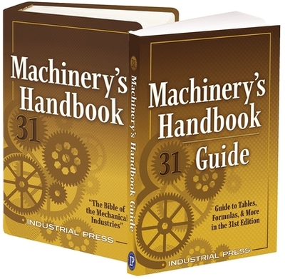 Machinery's Handbook & the Guide Combo: Toolbox - Oberg, Erik Valdemar, and Jones, Franklin Day