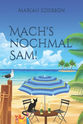 Mach's nochmal Sam! - Ederson, Mariah