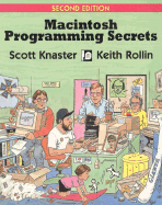 Macintosh Programming Secrets - Knaster, Scott, and Rollin, Keith