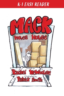 Mack Moves House - Newhouse, Rachel