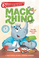 Mack Rhino, Private Eye: The Big Race Lace Case