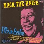 Mack the Knife: Ella in Berlin