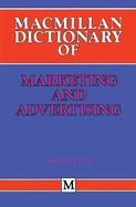 Macmillan Dictionary of Marketing and Advertising