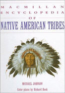 MacMillan Encyclopedia of Native American Tribes - Johnson, Michael, Dr.