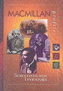 MacMillan Profiles: Scientists & Inventors (1 Vol.)