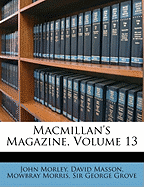 MacMillan's Magazine, Volume 13