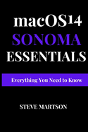 macOS 14 Sonoma Essentials: Everything you need to know