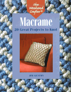 Macrame: 20 Great Projects to Knot